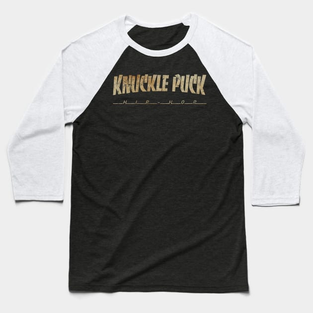 KNUCKLE PUCK - DIRTY VINTAGE Baseball T-Shirt by SERVASTEAK